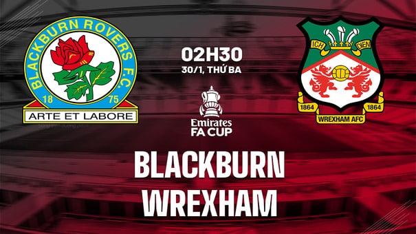 Nhận định bóng đá Blackburn vs Wrexham 2h30 ngày 30/1 (FA Cup 2023/24). Nhận định của chuyên gia, dự đoán kết quả, phân tích - thống kê chi tiết về trận đấu. Hãy đến W88 soi kèo bóng đá để biết thêm thông tin nhé .