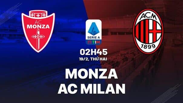 Monza vs AC Milan (02h45 ngày 19/2) Milan đang thể hiện phong độ ấn tượng kể từ khi bước sang năm 2024. Ở trận đấu gần nhất, Milan đã đè bẹp Rennes trong trận lượt đi vòng play-off Europa League với tỉ số 3-0. Hãy đến W88 soi kèo bóng đá để biết thêm thông tin nhé .