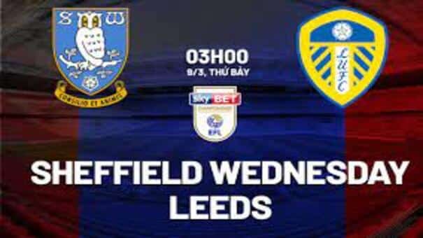 Sheffield Wednesday vs Leeds 3h00 ngày 9/3 (Hạng nhất Anh 2023/24) . Ý kiến chuyên gia, dự đoán kết quả, phân tích chi tiết về trận đấu Sheffield Wednesday vs Leeds giải Hạng Nhất Anh (Championship) đêm nay . Hãy đến W88 soi kèo bóng đá để biết thêm thông tin nhé .