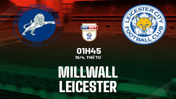 Nhận định bóng đá Millwall vs Leicester 1h45 ngày 10/4 (Hạng nhất Anh 2023/24). Hãy đến W88 soi kèo bóng đá để biết thêm thông tin nhé.