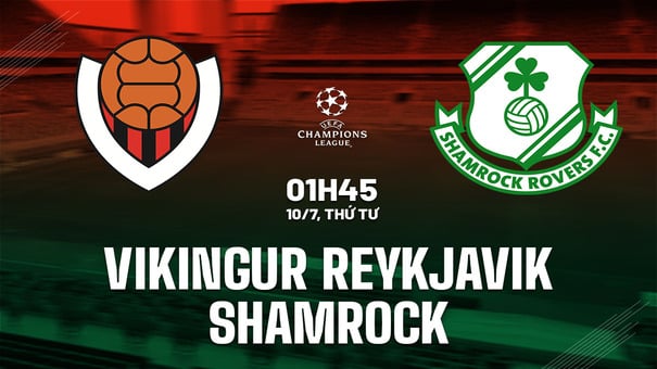 Nhận định Vikingur Reykjavik vs Shamrock 1h45 ngày 10/7 (Champions League 2024/25). Hãy đến W88 soi kèo bóng đá .